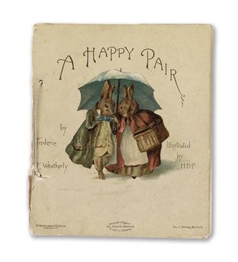 (CHILDRENS LITERATURE.) POTTER, BEATRIX and Weatherly, Frederic. A Happy Pair.